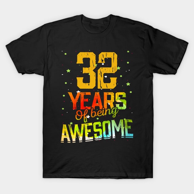 32 Years Of Being Awesome Gifts 32th Anniversary Gift Vintage Retro Funny 32 Years Birthday Men Women T-Shirt by nzbworld